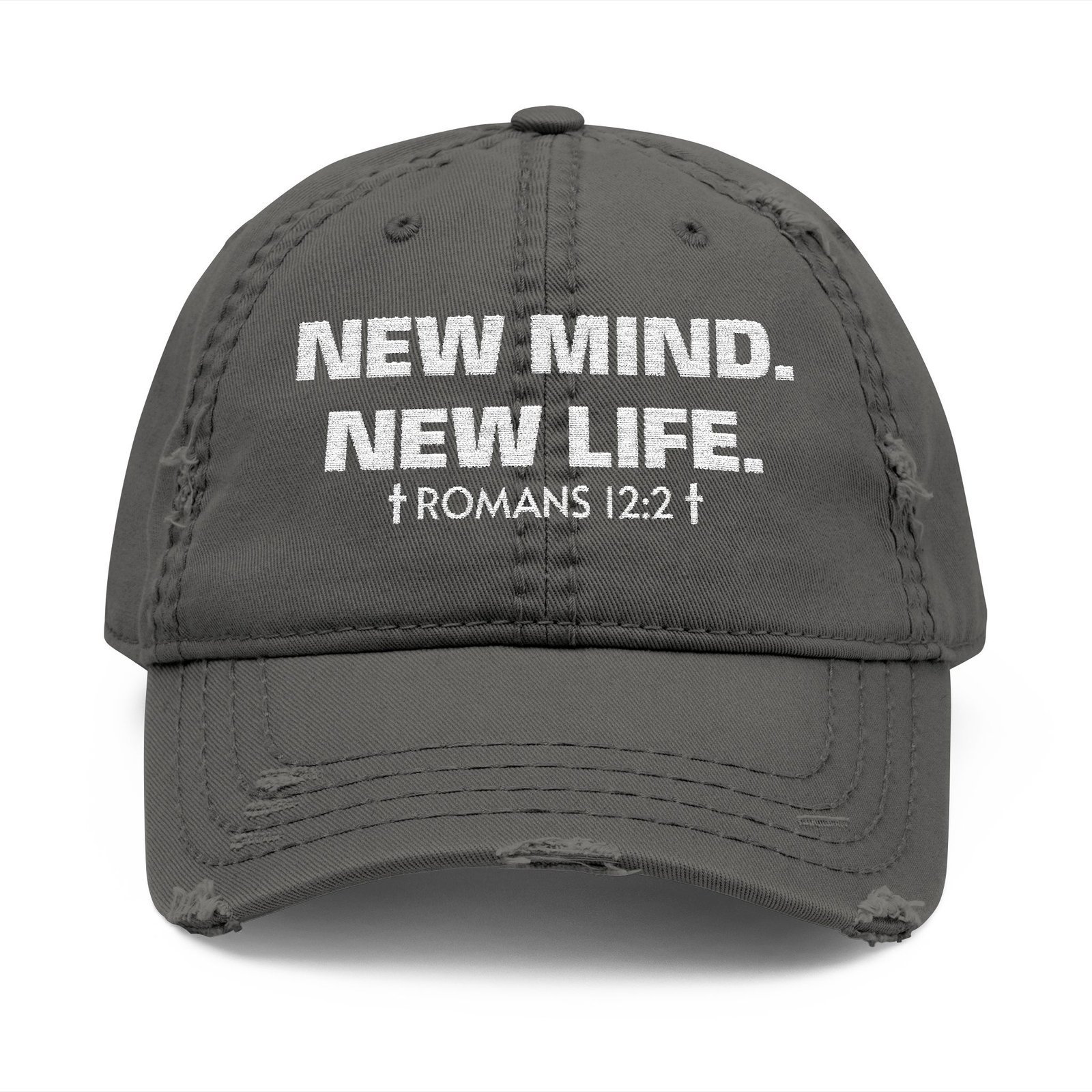 Distressed Embroidered Hat – “New Mind. New Life. Romans 12:2” Christian Cap