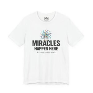 Miracles Happen Here Unisex Light Tee — Inspirational Christian T‑Shirt (1 Corinthians 3:16)