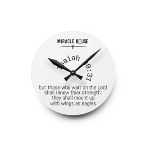 Miracle House Wall Clock – Scripture (Is 40:31)