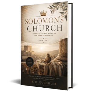 Solomon's Church Book by B.D. Kuechler